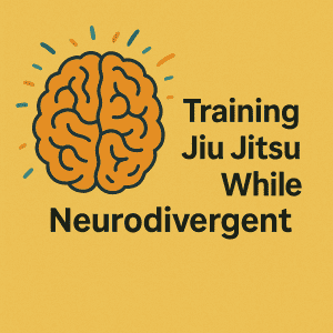 Entrenar jiu jitsu siendo neurodivergente